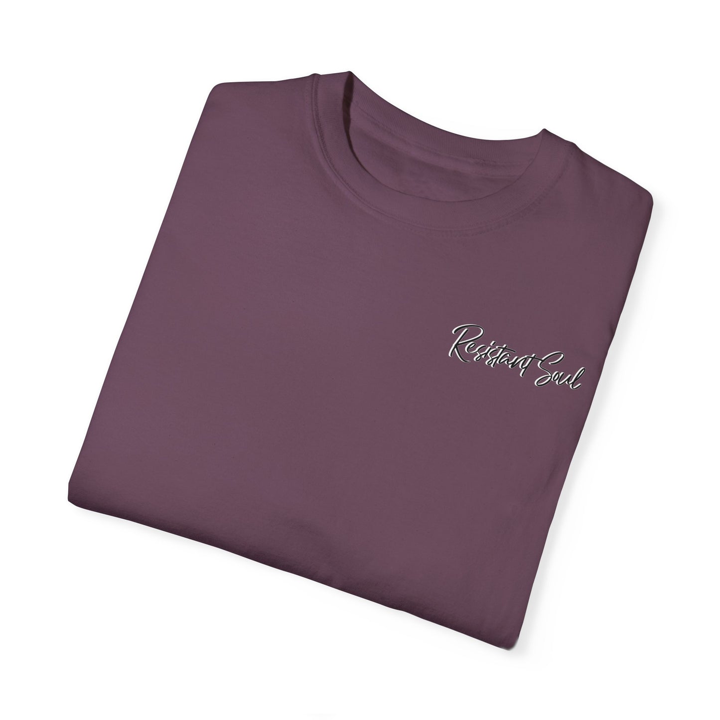 Start Over - Resistant Soul Unisex Garment-Dyed T-Shirt - Graphic Tee