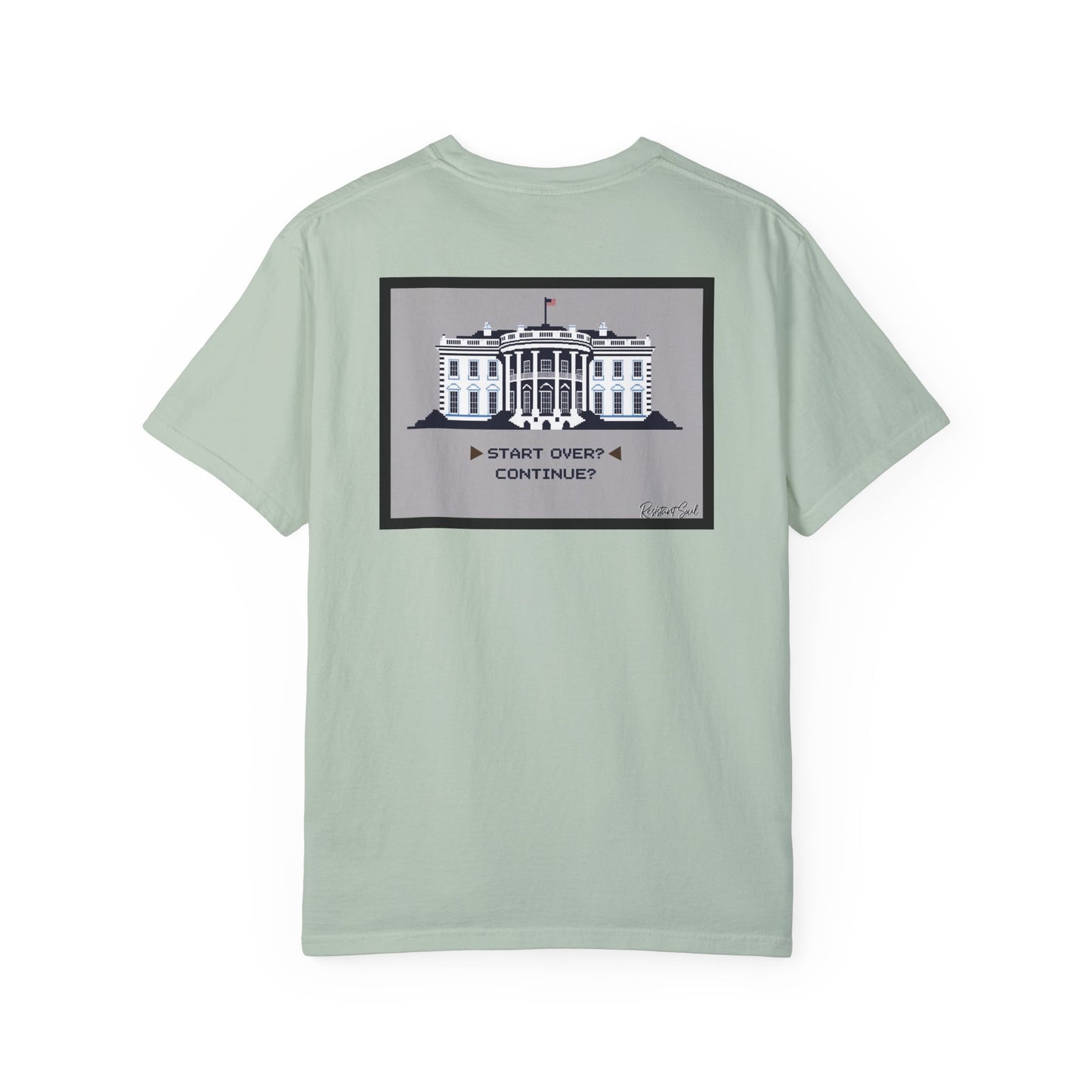 Start Over - Resistant Soul Unisex Garment-Dyed T-Shirt - Graphic Tee