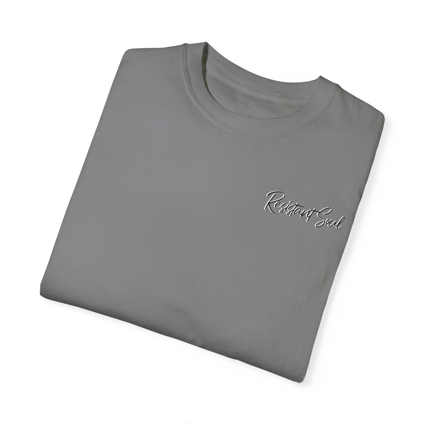 Start Over - Resistant Soul Unisex Garment-Dyed T-Shirt - Graphic Tee