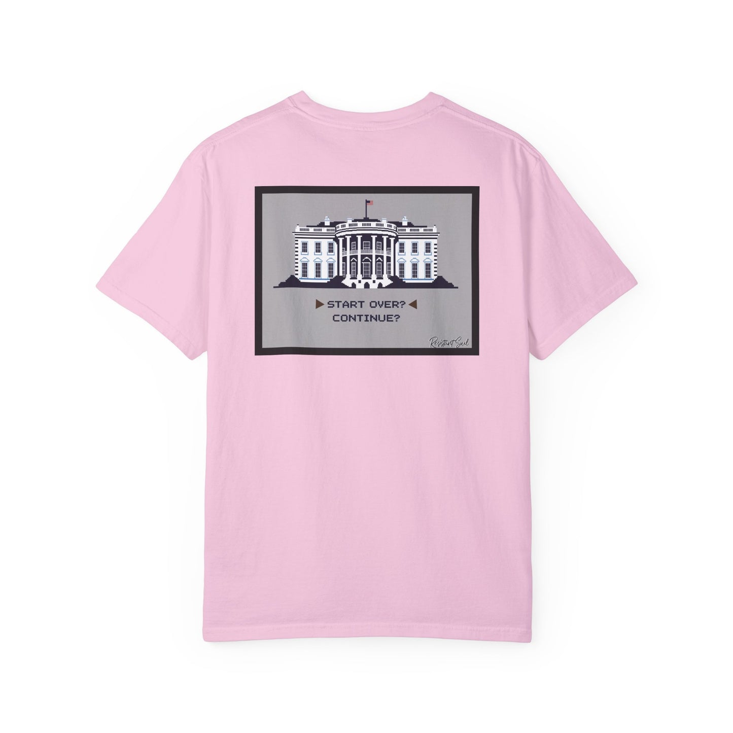 Start Over - Resistant Soul Unisex Garment-Dyed T-Shirt - Graphic Tee