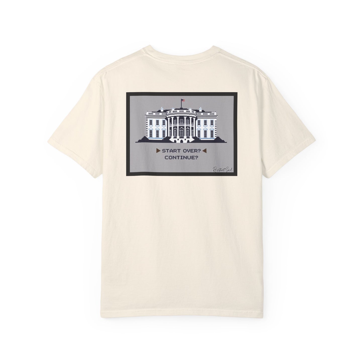 Start Over - Resistant Soul Unisex Garment-Dyed T-Shirt - Graphic Tee