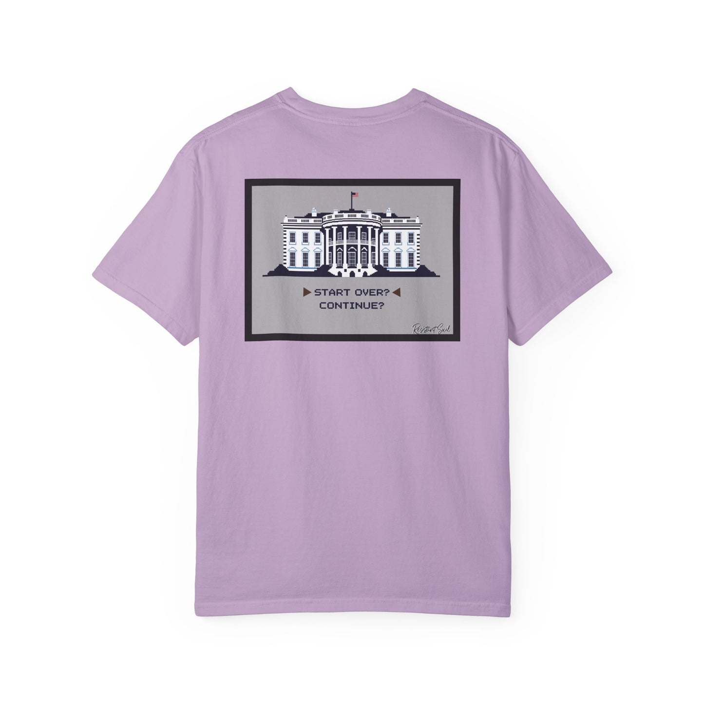 Start Over - Resistant Soul Unisex Garment-Dyed T-Shirt - Graphic Tee