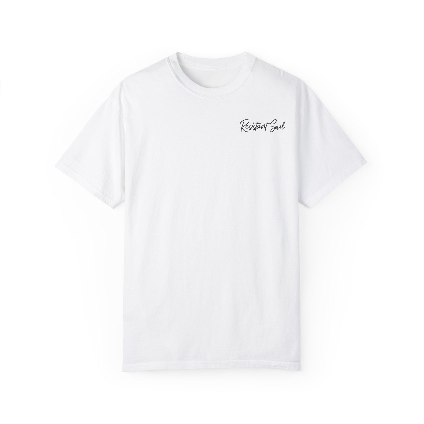 Start Over - Resistant Soul Unisex Garment-Dyed T-Shirt - Graphic Tee