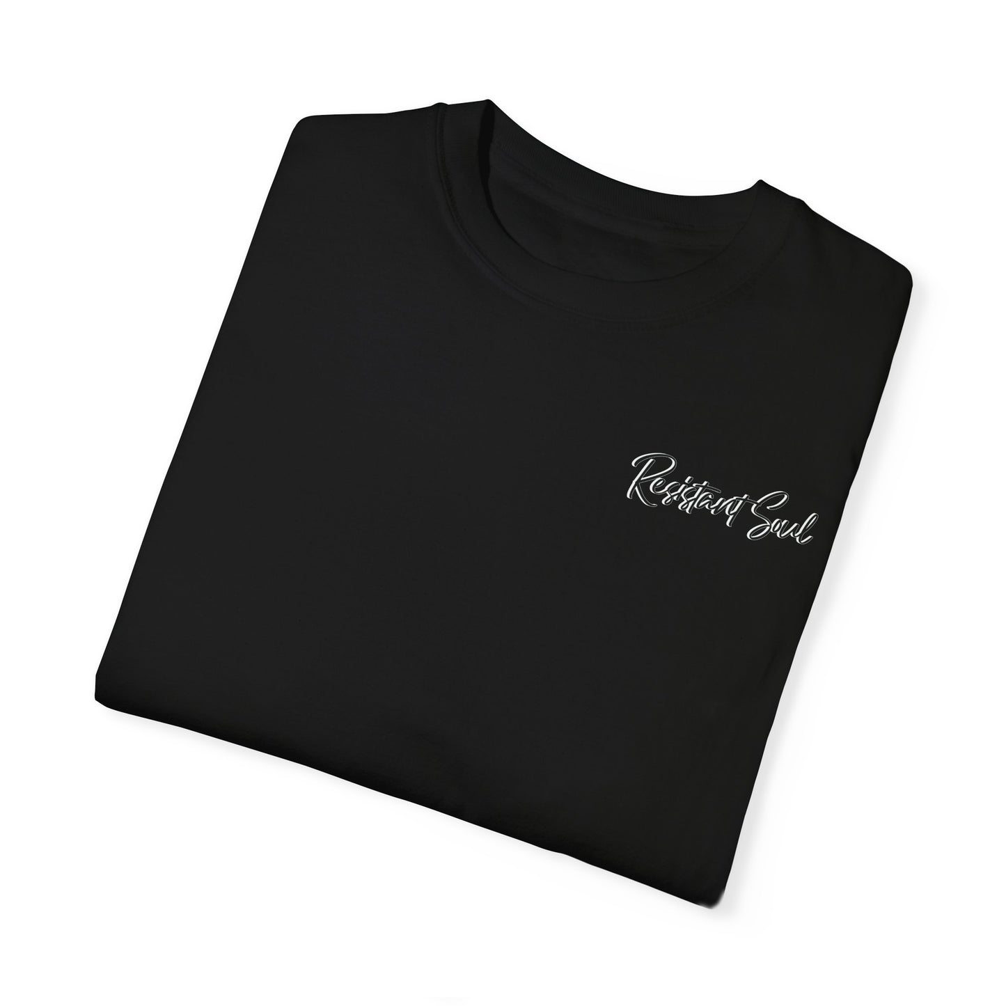 Start Over - Resistant Soul Unisex Garment-Dyed T-Shirt - Graphic Tee