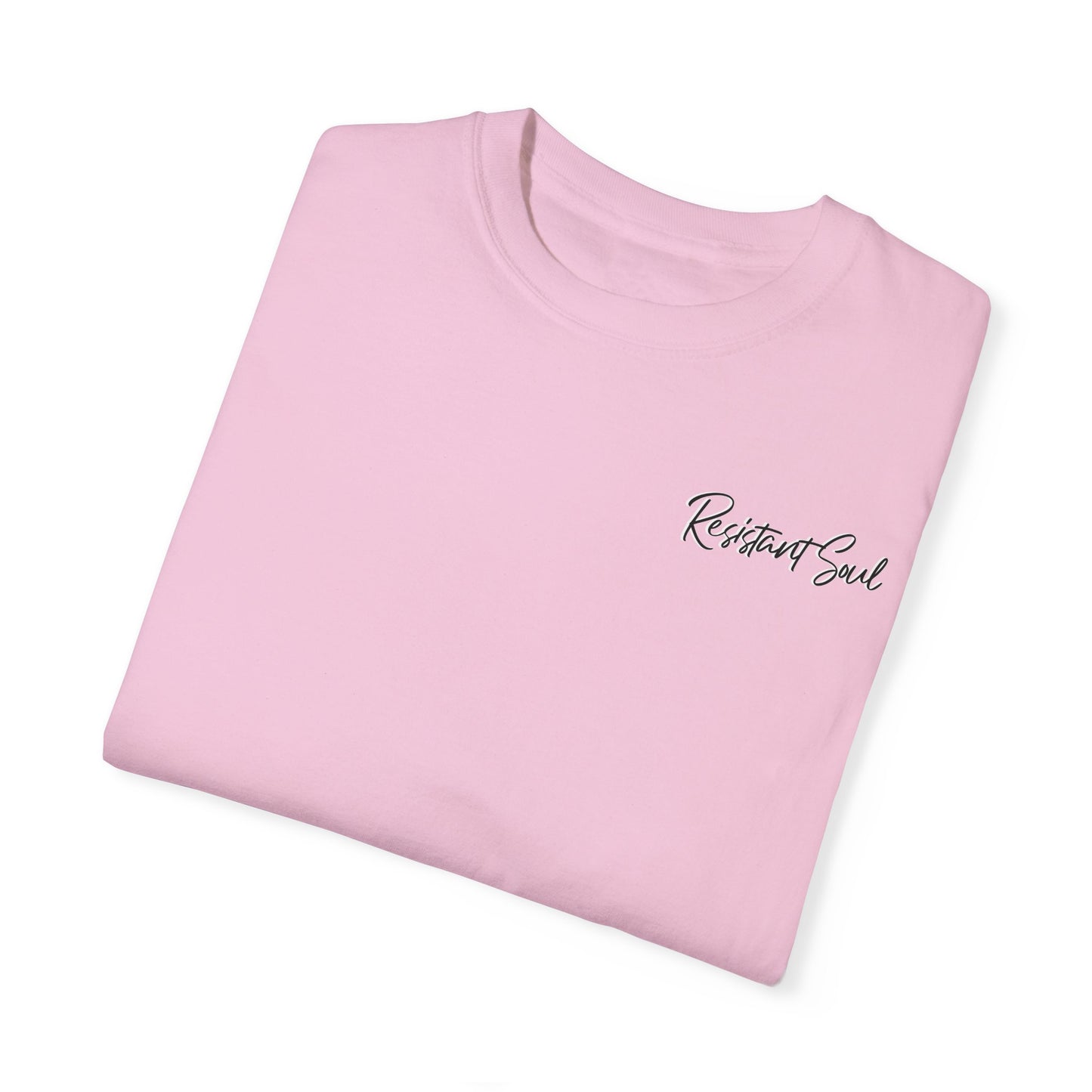 Start Over - Resistant Soul Unisex Garment-Dyed T-Shirt - Graphic Tee