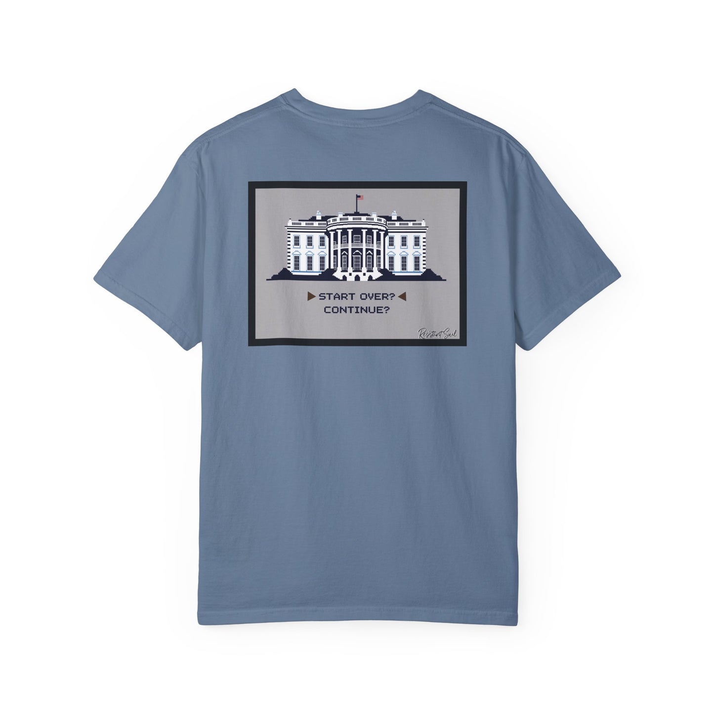 Start Over - Resistant Soul Unisex Garment-Dyed T-Shirt - Graphic Tee
