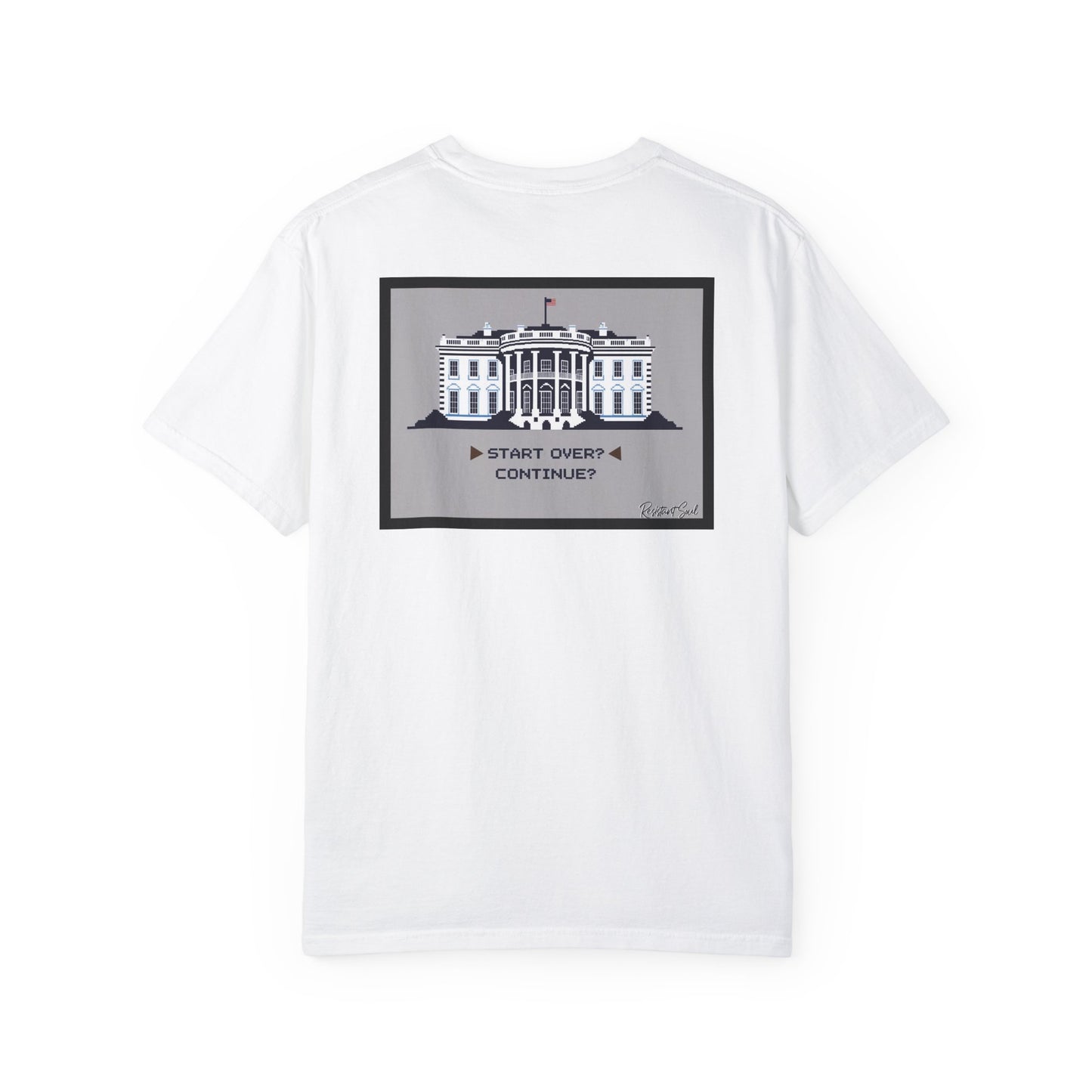 Start Over - Resistant Soul Unisex Garment-Dyed T-Shirt - Graphic Tee