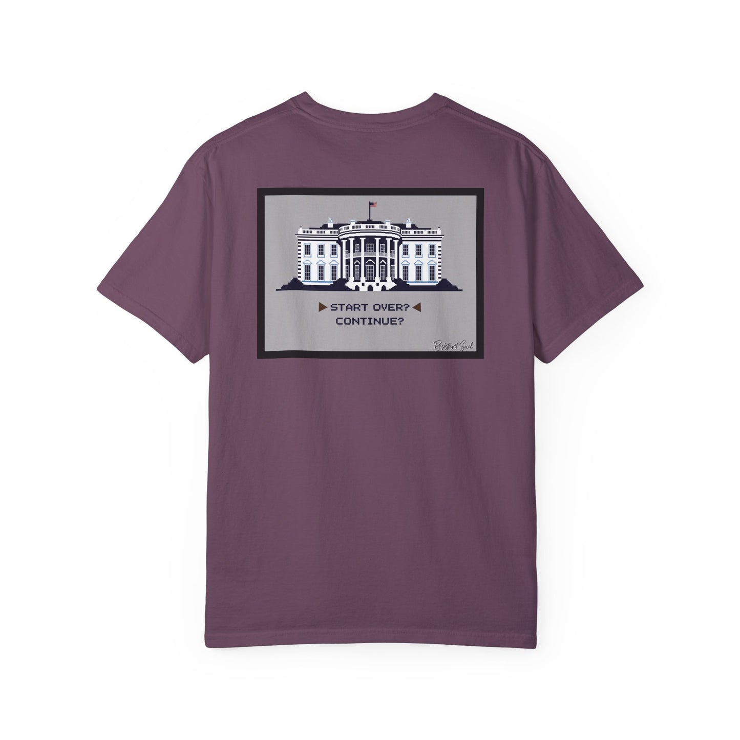 Start Over - Resistant Soul Unisex Garment-Dyed T-Shirt - Graphic Tee