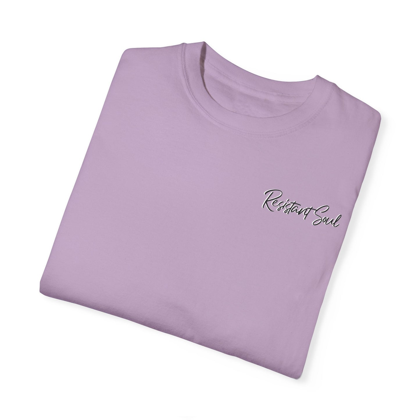 Start Over - Resistant Soul Unisex Garment-Dyed T-Shirt - Graphic Tee