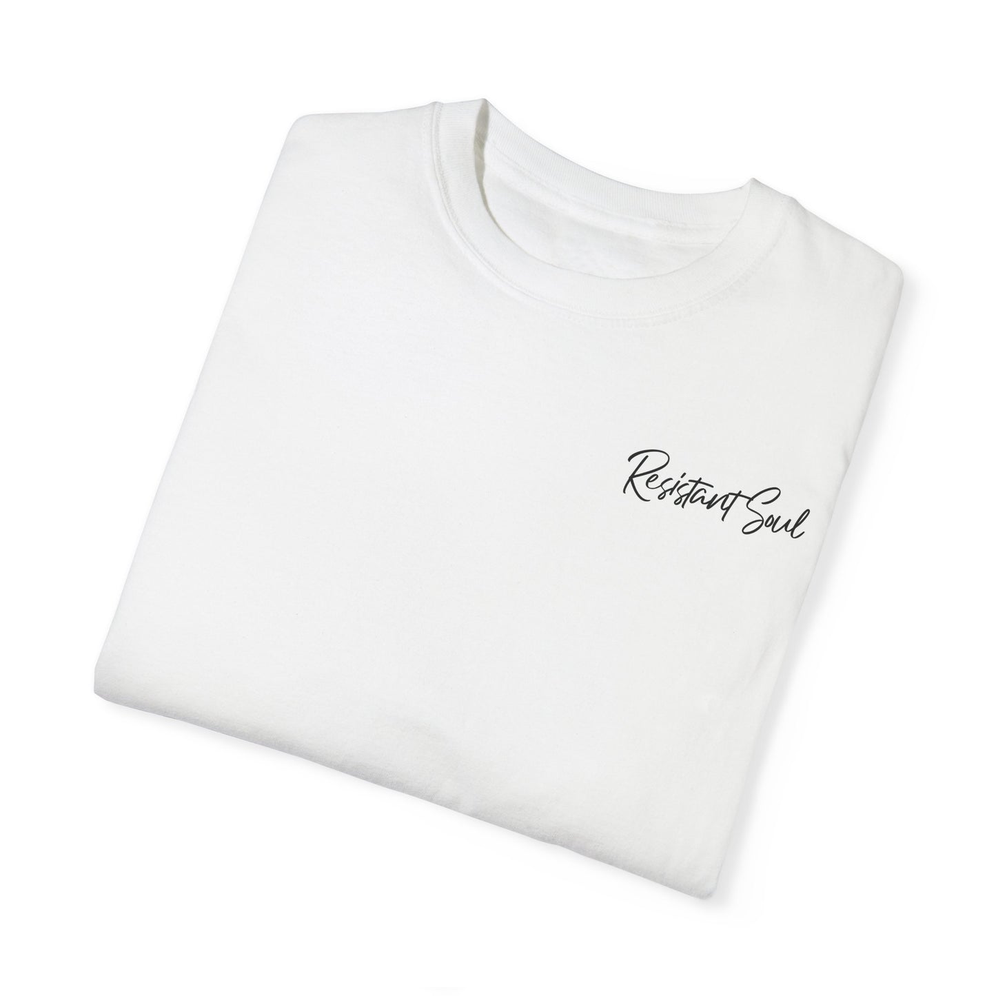 Start Over - Resistant Soul Unisex Garment-Dyed T-Shirt - Graphic Tee